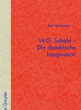 【预售】W.G. Sebald Die Dialektische Imagination