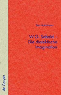 【预售】W.G. Sebald Die Dialektische Imagination