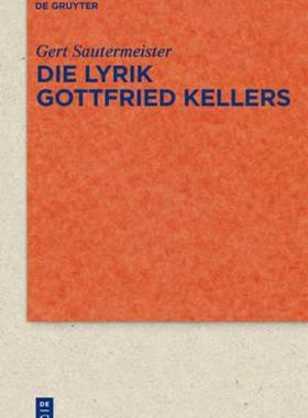 【预售】Die Lyrik Gottfried Kellers: Exemplarische