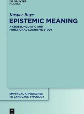 【预售】Epistemic Meaning: A Crosslinguistic and