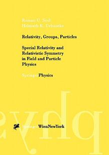 【预售】Relativity, Groups, Particles: Special Relativity