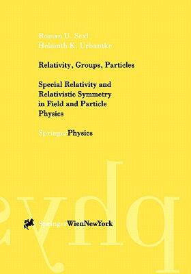 【预售】Relativity, Groups, Particles: Special Relativity