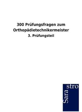 【预售】300 PR Fungsfragen Zum Orthop Dietechnikermeister