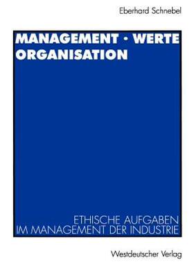 【预售】Management . Werte Organisation: Ethische Aufgaben