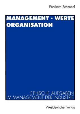 【预售】Management . Werte Organisation: Ethische Aufgaben