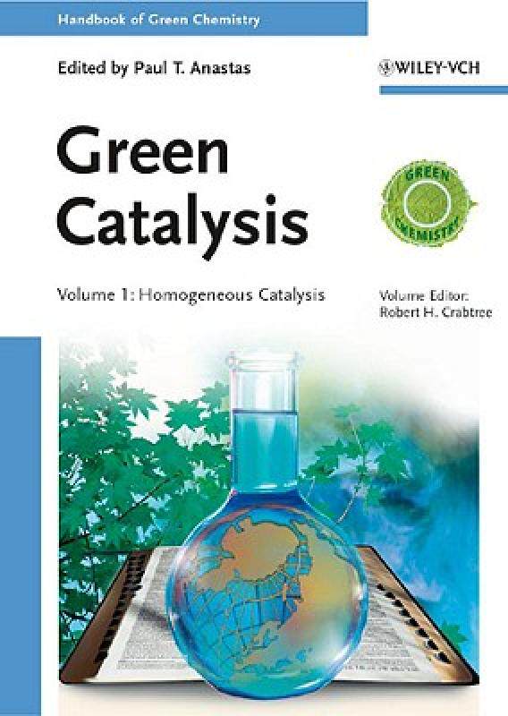 【预售】Handbook of Green Chemistry - Green Catalysis:
