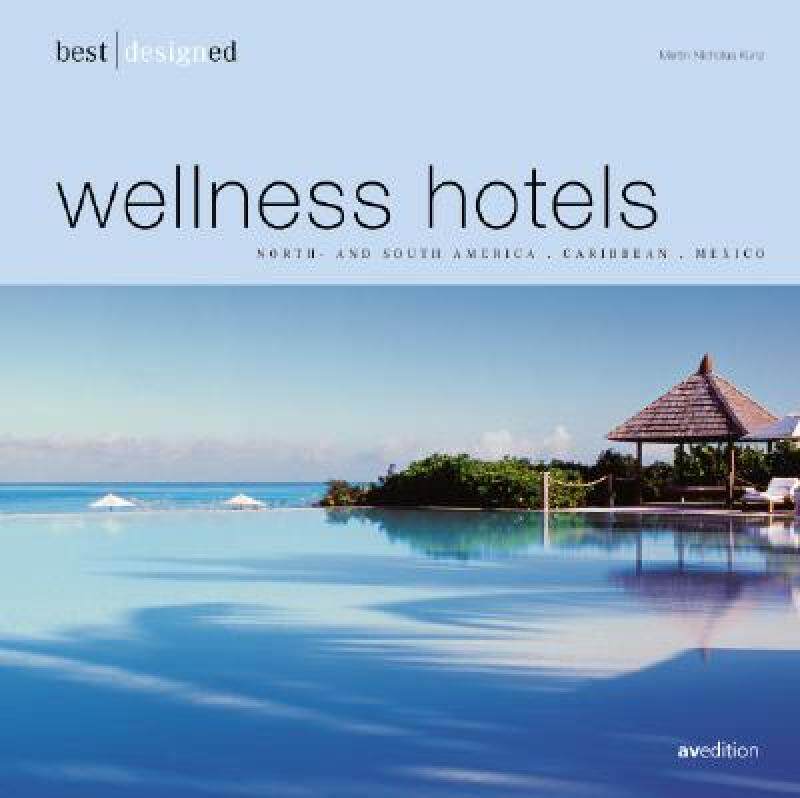 【预售】Best Designed Wellness Hotels