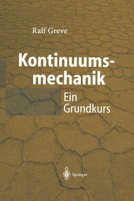 【预售】Kontinuumsmechanik: Ein Grundkurs Fur Ingenieure Und