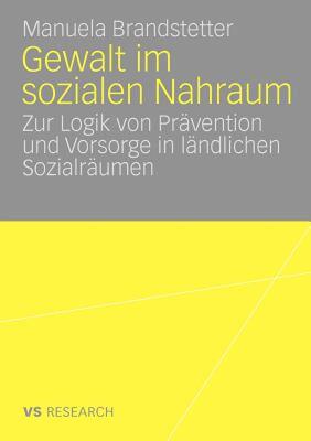 【预售】Gewalt Im Sozialen Nahraum: Die Logik Von Pravention