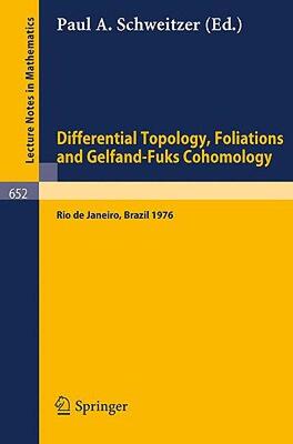 【预售】Differential Topology, Foliations and Gelfand-Fuks