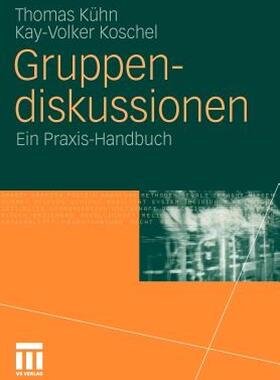 【预售】Gruppendiskussionen: Ein Praxis-Handbuch