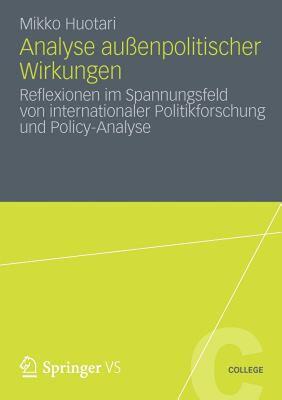 【预售】Analyse Aussenpolitischer Wirkungen: Reflexionen Im
