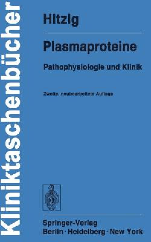 【预售】Plasmaproteine: Pathophysiologie Und Klinik