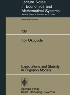 【预售】Expectations and Stability in Oligopoly Models