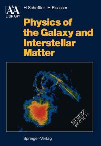 【预售】Physics of the Galaxy and Interstellar Matter