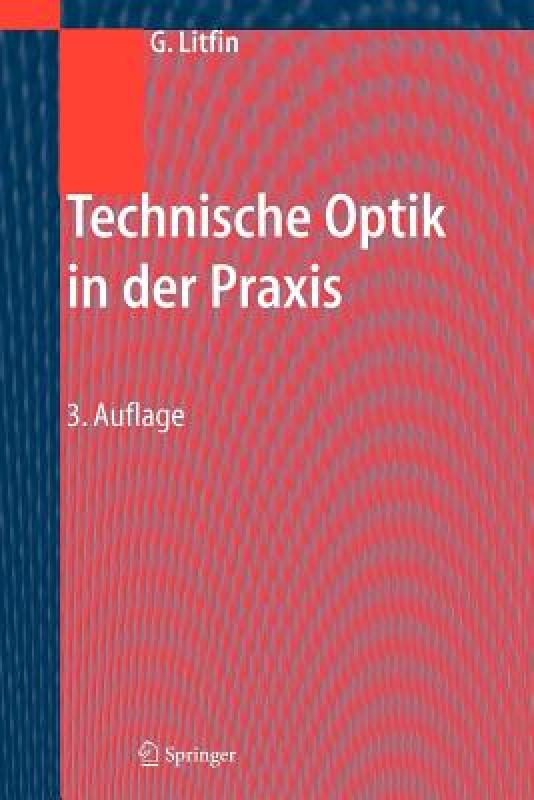 【预售】Technische Optik in der Praxis