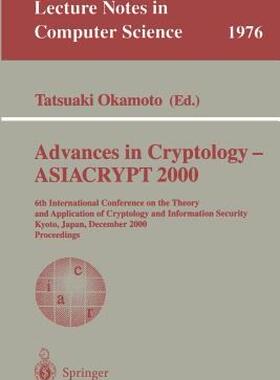【预售】Advances in Cryptology - Asiacrypt 2000: 6th