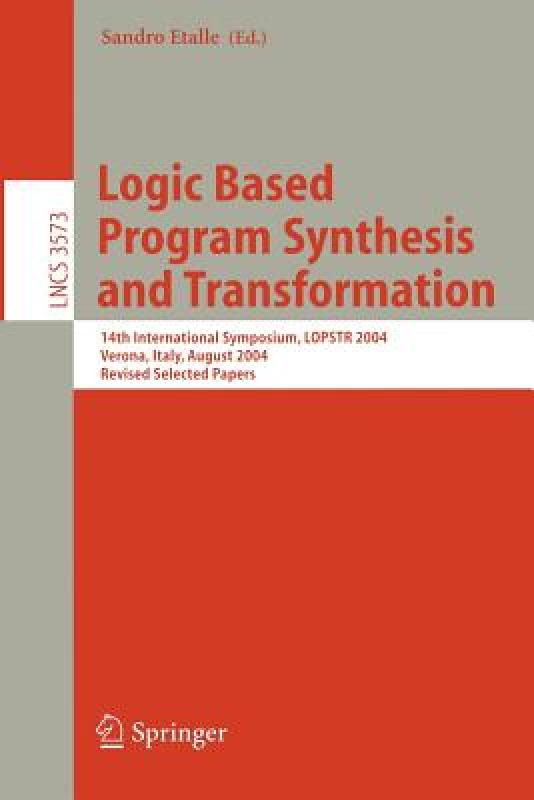 【预售】Logic Based Program Synthesis and Transformation: