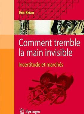 【预售】Comment Tremble La Main Invisible: Incertitude Et