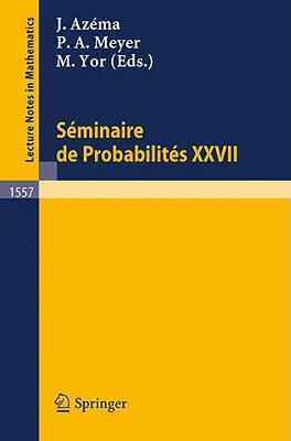 【预售】Seminaire de Probabilites XXVII