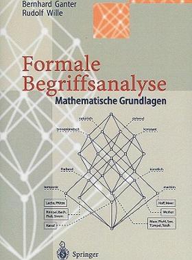 【预售】Formale Begriffsanalyse: Mathematische Grundlagen