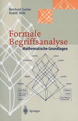 【预售】Formale Begriffsanalyse: Mathematische Grundlagen