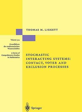 【预售】Stochastic Interacting Systems: Contact, Voter and