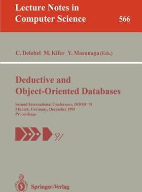 【预售】Deductive and Object-Oriented Databases: Second