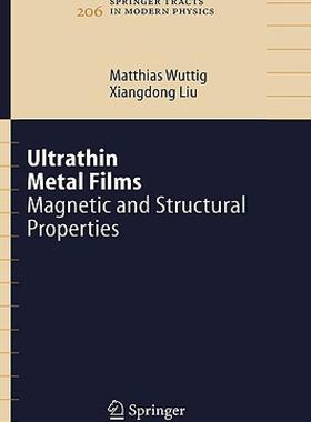 【预售】Ultrathin Metal Films: Magnetic and Structural