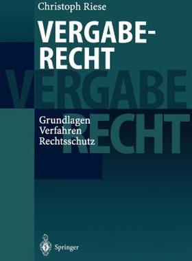 【预售】Vergaberecht: Grundlagen - Verfahren - Rechtsschutz