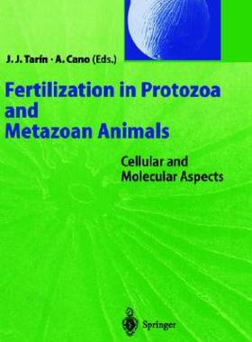 【预售】Fertilization in Protozoa and Metazoan Animals: