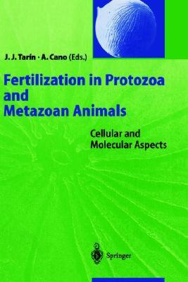 【预售】Fertilization in Protozoa and Metazoan Animals: