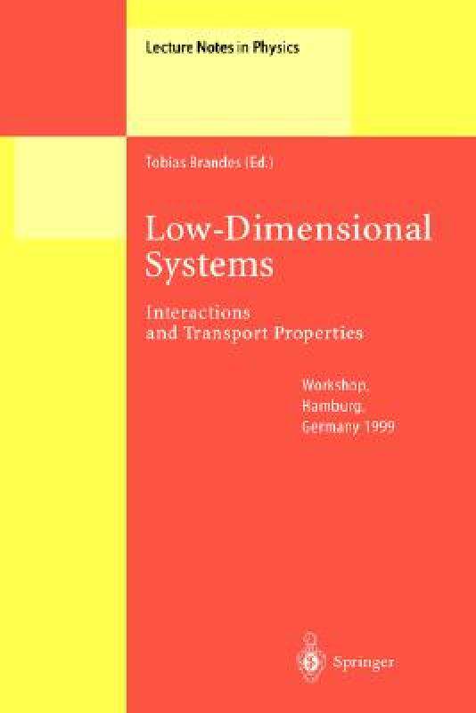【预售】Low-Dimensional Systems: Interactions and Transport