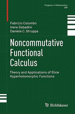 【预售】Noncommutative Functional Calculus: Theory and