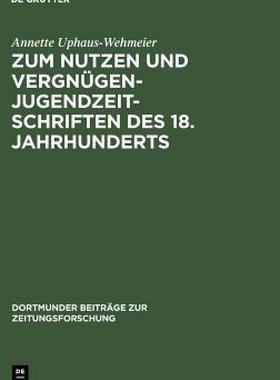 【预售】Zum Nutzen Und Vergnugen - Jugendzeitschriften Des