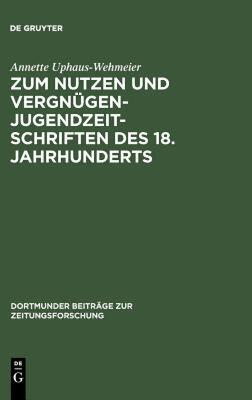 【预售】Zum Nutzen Und Vergnugen - Jugendzeitschriften Des