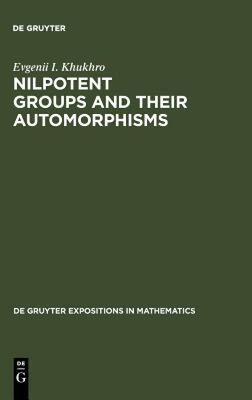 【预售】Nilpotent Groups and Their Automorphisms