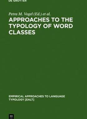 【预售】Approaches to the Typology of Word Classes