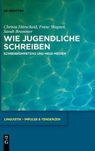 Jugendliche Wie Schreiben Schreibkompetenz Neue Und 预售