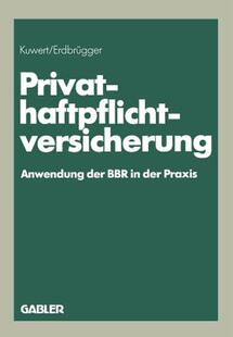 【预售】Privat-Haftpflichtversicherung: Anwendung Der Bbr in