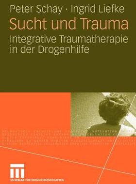【预售】Sucht Und Trauma: Integrative Traumatherapie in Der