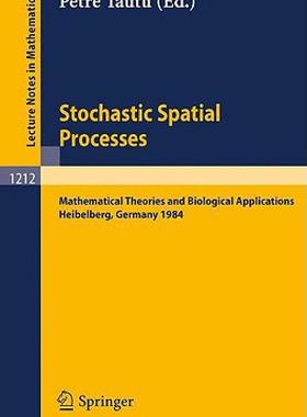 【预售】Stochastic Spatial Processes: Mathematical Theories