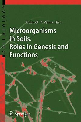 【预售】Microorganisms in Soils: Roles in Genesis and