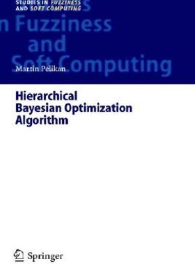 【预售】Hierarchical Bayesian Optimization Algorithm: Toward