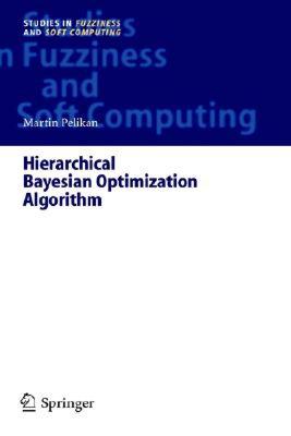 【预售】Hierarchical Bayesian Optimization Algorithm: Toward