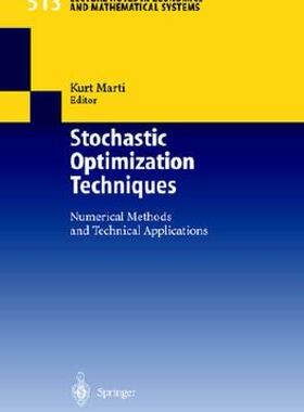 【预售】Stochastic Optimization Techniques: Numerical