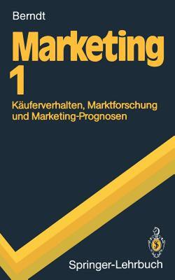 【预售】Marketing 1: K Uferverhalten, Marktforschung Und