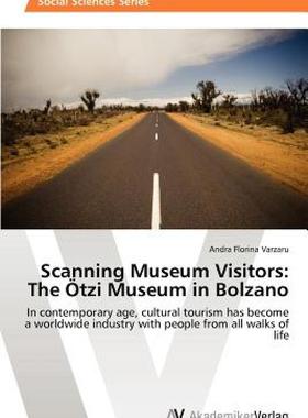 【预售】Scanning Museum Visitors: The Tzi Museum in Bolzano