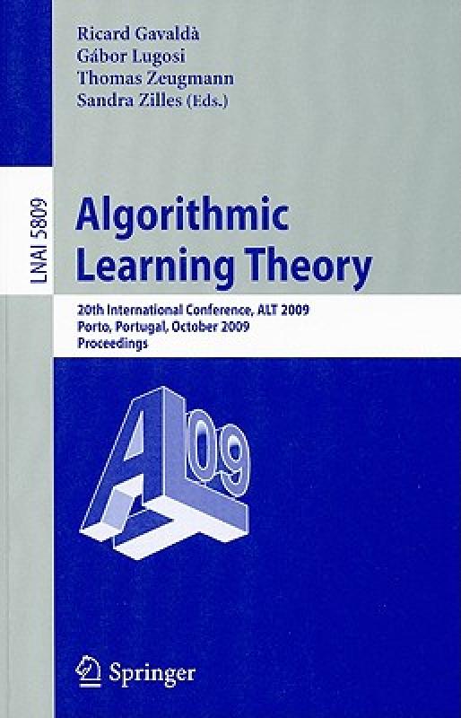 【预售】Algorithmic Learning Theory: 20th International