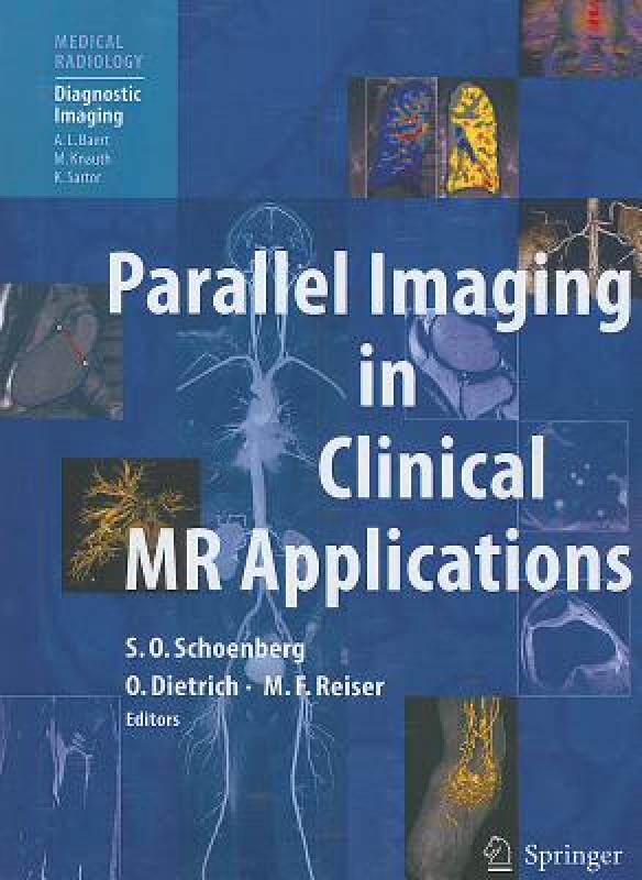 【预售】Parallel Imaging in Clinical MR Applications